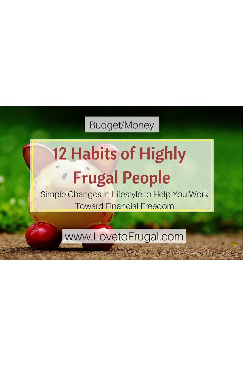 12 Habits Of Highly Frugal People   Love To Frugal