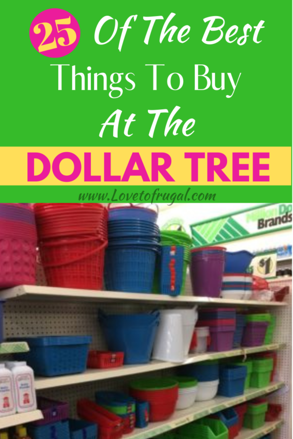 25 Of The Best Things To Buy At Dollar Tree - Love To Frugal