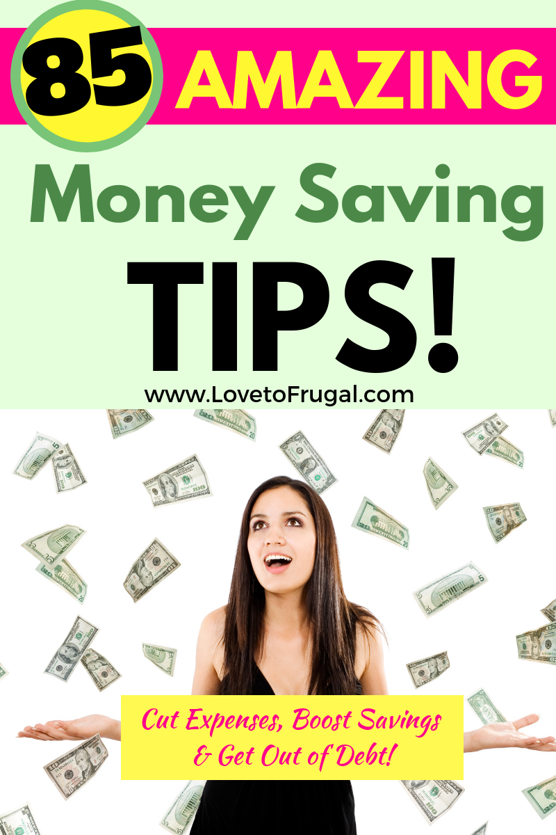 85 Amazing Frugal Tips To Help Save Money - Love To Frugal