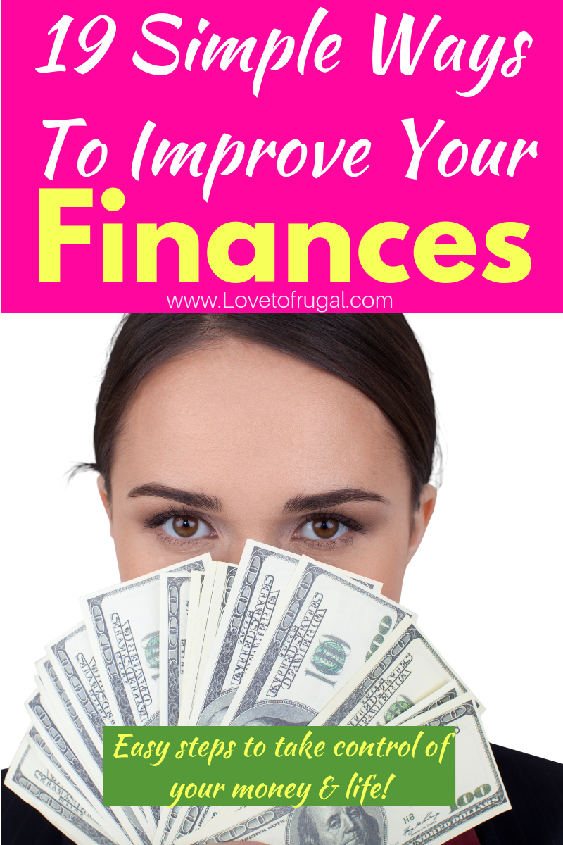 Easy Ways To Improve Your Finances - Love To Frugal