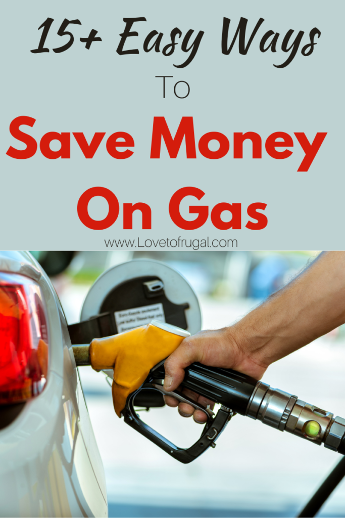 Ways To Save Money On Gas - Love To Frugal