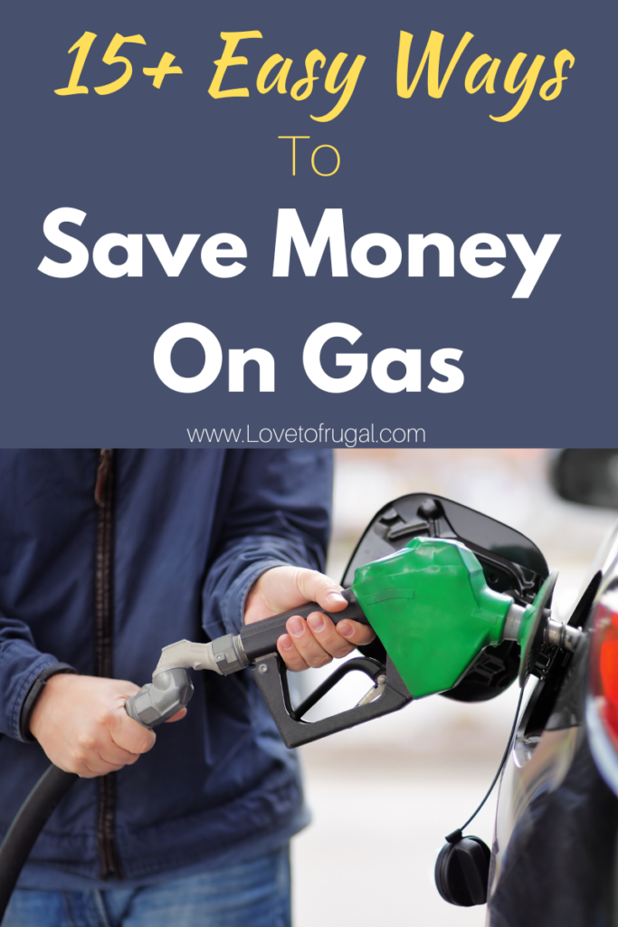 Ways To Save Money On Gas - Love To Frugal