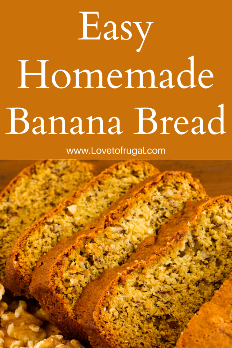 How To Make The Best Homemade Banana Bread - Love To Frugal