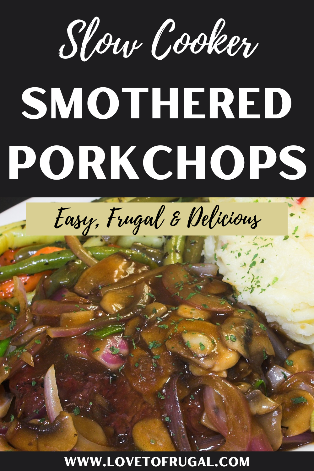 Slow Cooker Smothered Pork Chops Pin