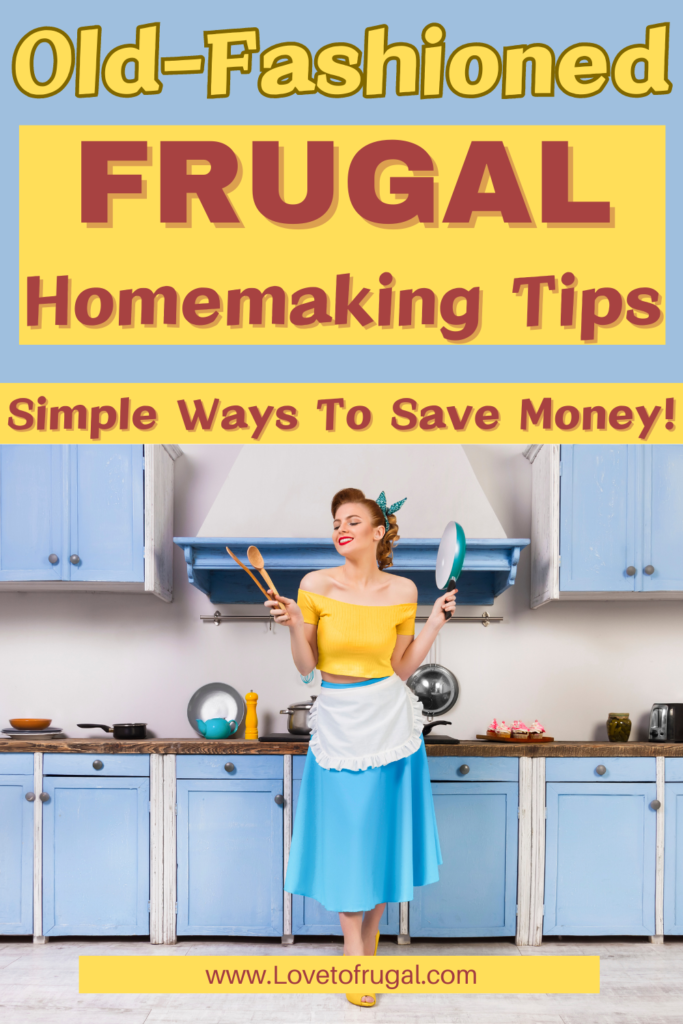 old fashioned frugal homemaking pin