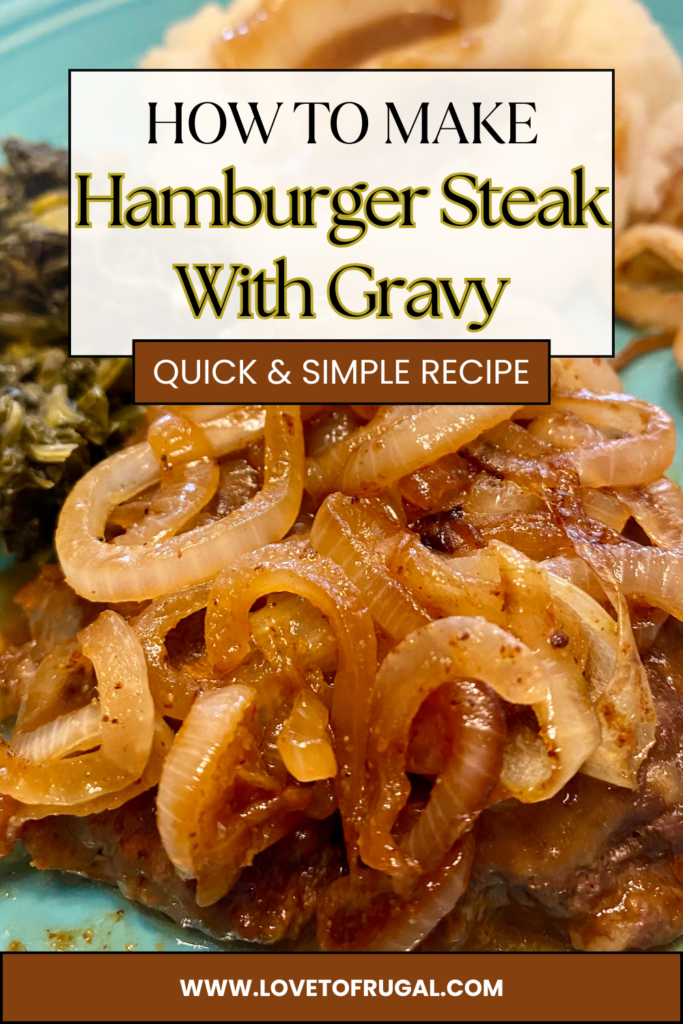 easy hamburger steak with gravy pin